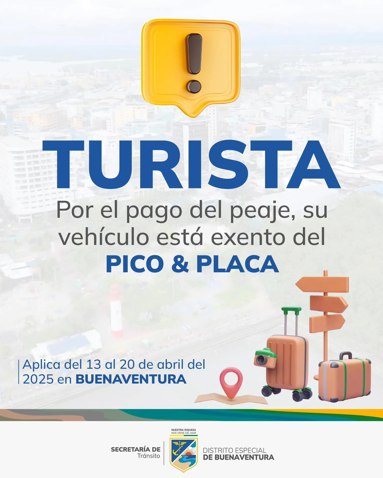 🗓️ Exención de Pico y Placa para Turistas en Buenaventura del 13 al 20 de abril de 2025